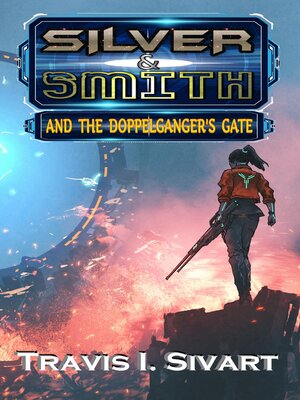 cover image of Silver & Smith and the Doppelganger's Gate